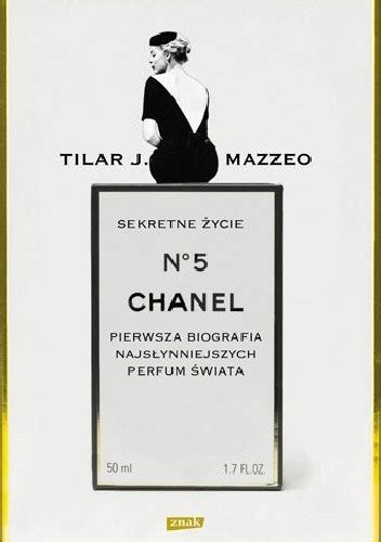 Sekretne życie Chanel No. 5. Pierwsza biografia 